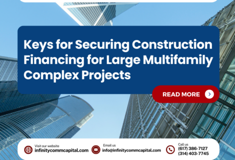 Keys for Securing Construction Financing for Large Multifamily Complex Projects
